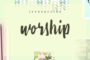 Worship Font: A Playful Brush Typeface for Makers
